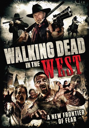 Постер к Ходячие мертвецы на Диком Западе