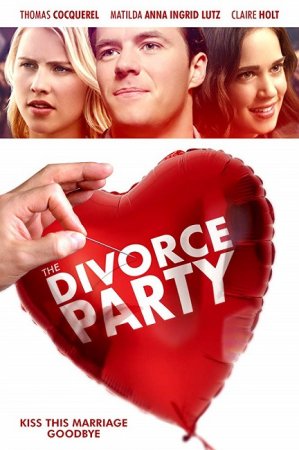 Постер к Вечеринка в честь развода